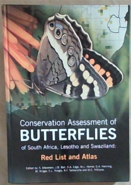ConservationAssessment of Butterflies of South Africa, Lesotho and Swaziland: Red List and Atlas