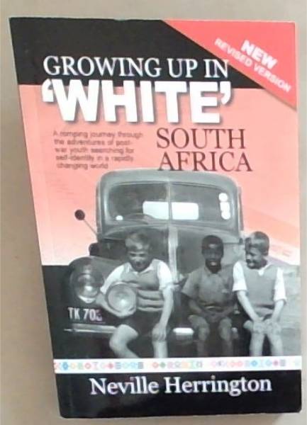 Growing Up In White South Africa C/F
