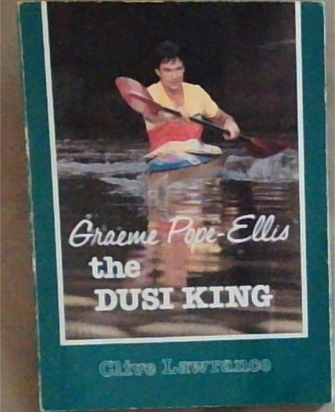 Graeme Pope-Ellis, the Dusi king