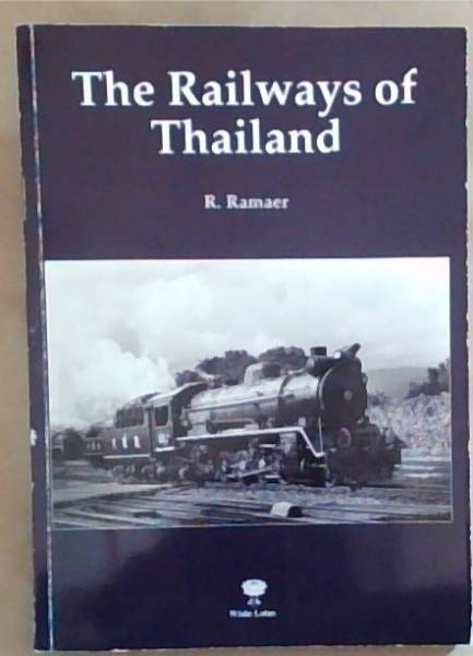 The Railways of Thailand