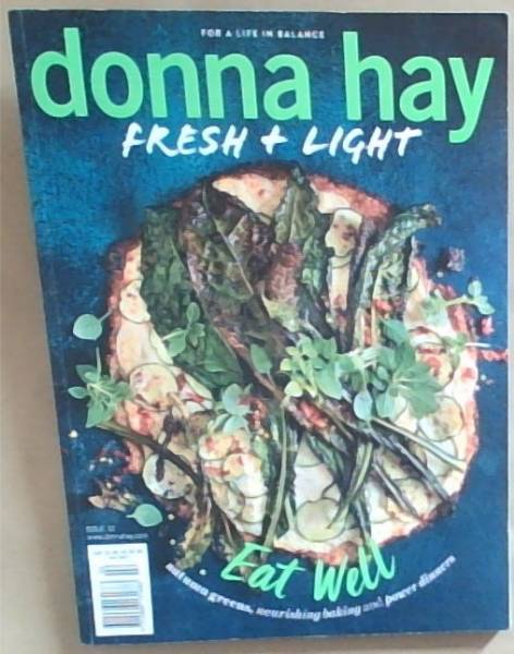Donna Hay Fresh plus Light Issue 12 (For a Life in Balance)