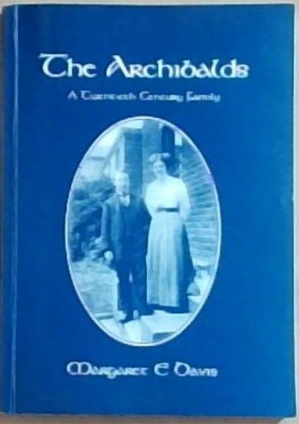 The Archibalds: A Twentieth Century Family