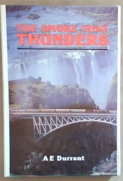 The Smoke That Thunders