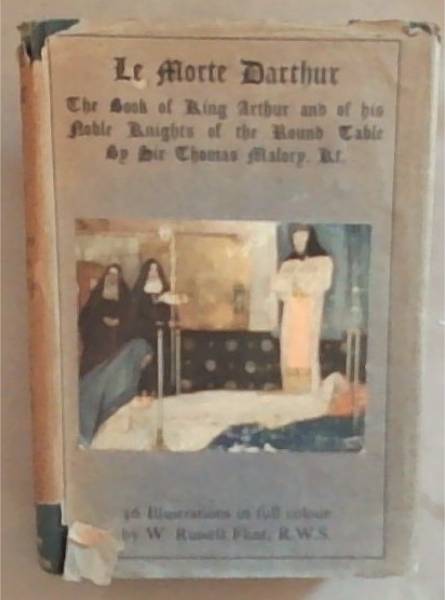 Le Morte Darthur : the history Kingg Arthur and of his noble knights of the round table