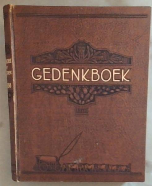 Image for Gedenkboek van die Ossewaens op die Pad van Suid-Afrika Eeufees: 1838-1939 Gedenkboek van die Ossewaens op die Pad van Suid-Afrika Eeufees: 1838-1939