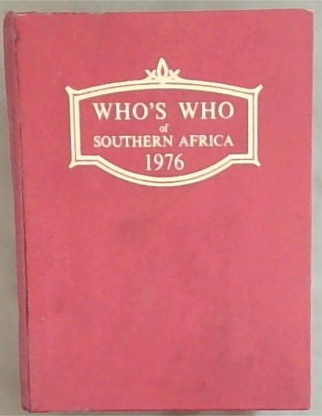 Who's Who of Southern Africa 1976