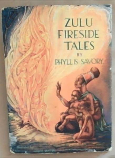 Zulu Fireside Tales