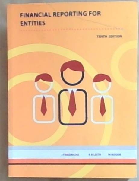 Financial Reporting for Entities . 10th edition