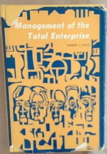 Management Of The Total Enterprise