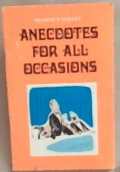 Anecdotes for all Occasions