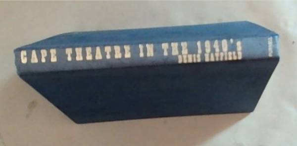 Cape Theatre in the 1940's : reviews of