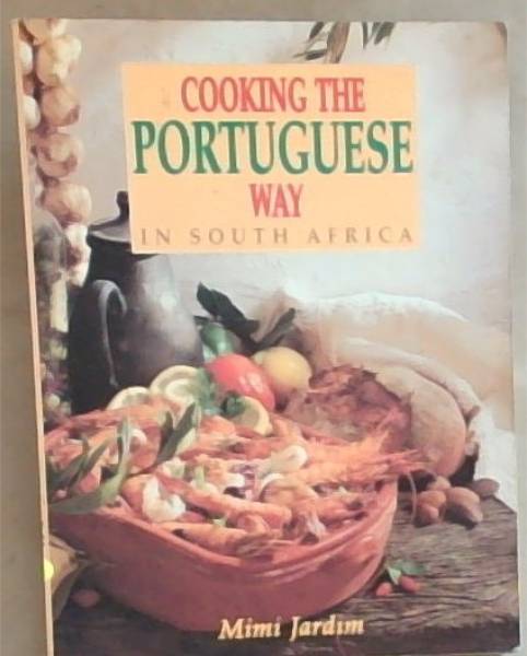 Cooking the Portuguese Way in South Africa
