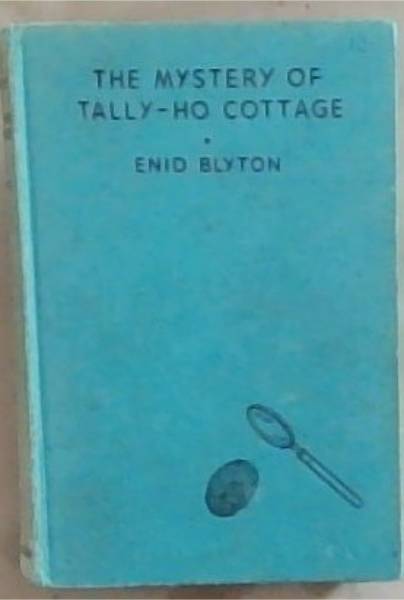 The Mystery Of Tally-Ho Cottage