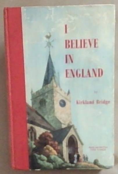 I Believe In England