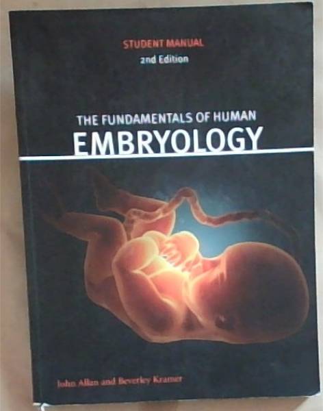 Fundamentals of Human Embryology: Student Manual (second edition)