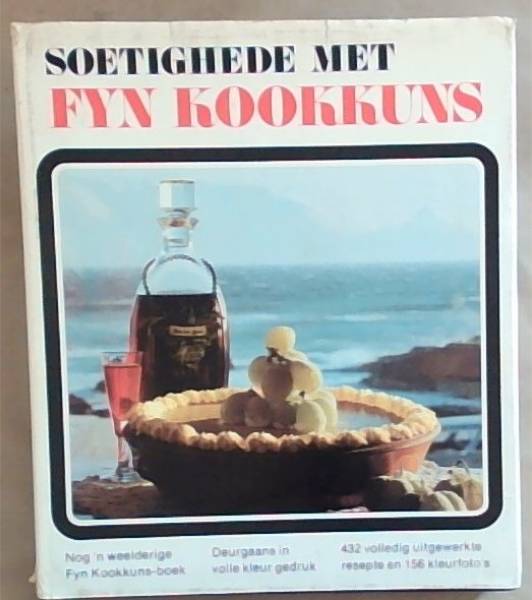 Soetighede Met Fyn Kookkuns