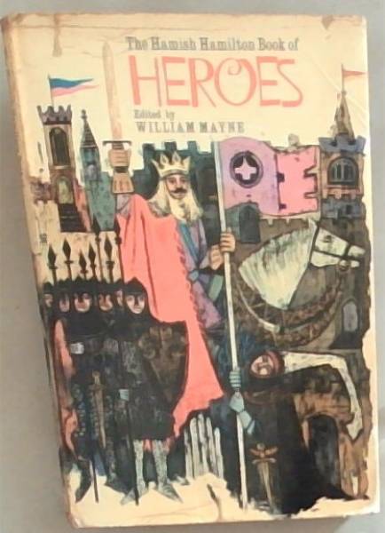 The Hamish Hamilton Book of Heroes