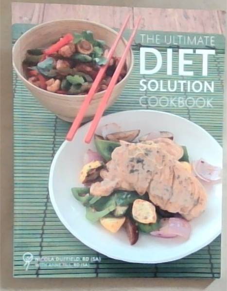 The Ultimate Diet Solution Cookbook