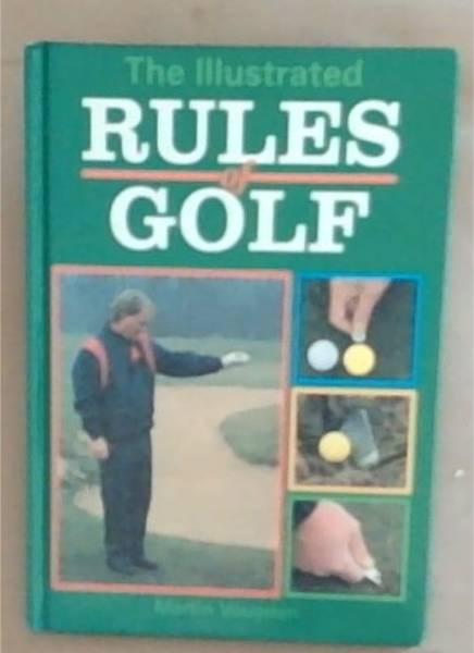 The Illustrated Rules of Golf