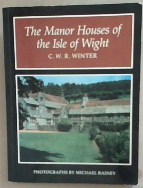 The Manor Houses Of The Isle Of Wight