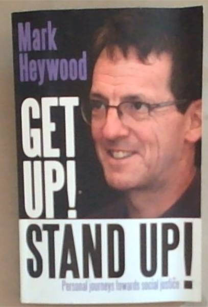 Get up! Stand up!: Personal journeys towards social justice