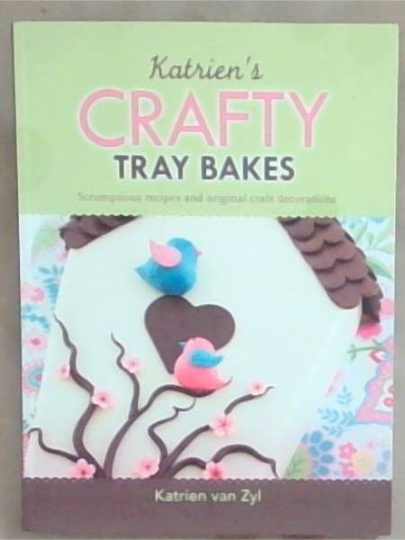 Katrien's Crafty Tray Bakes