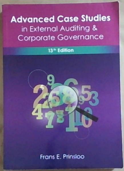 Image for Advanced Case Studies in External Auditing and Corporate Governance Advanced Case Studies in External Auditing and Corporate Governance