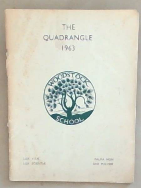 The Quadrangle 1963 [Woodstock School]
