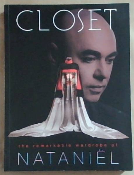 Image for Closet: The Remarkable Wardrobe of Nataniel Closet: The Remarkable Wardrobe of Nataniel