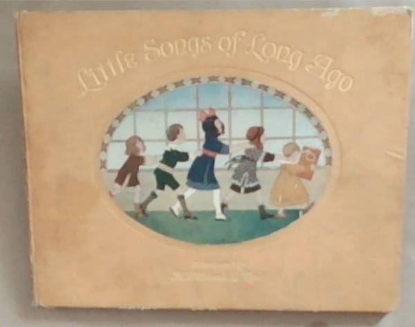 Little Songs Of Long Ago: 