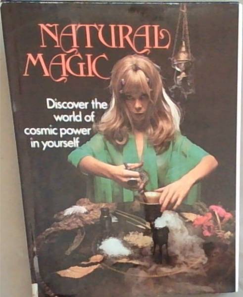 Natural magic (A Golden hands book)