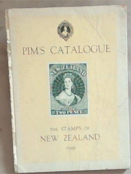 Pim's Catalogue , The Stamps of New Zealand 1949 [1855 - 1948]