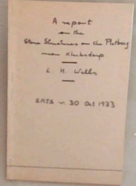 A Report on the Stone Structures on the Platberg Near Klerksdorp