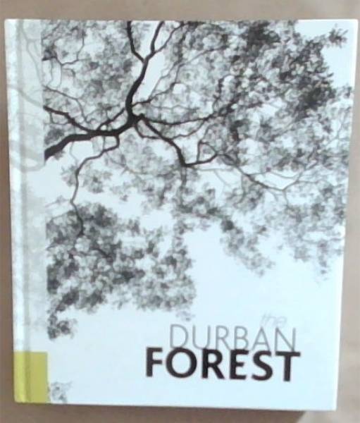 The Durban forest