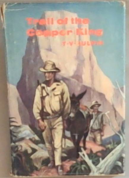 Trail of the Copper King