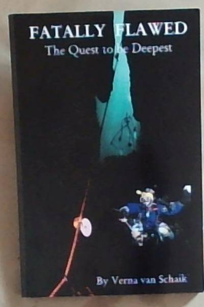 Image for Fatally Flawed - The Quest to be Deepest Fatally Flawed - The Quest to be Deepest
