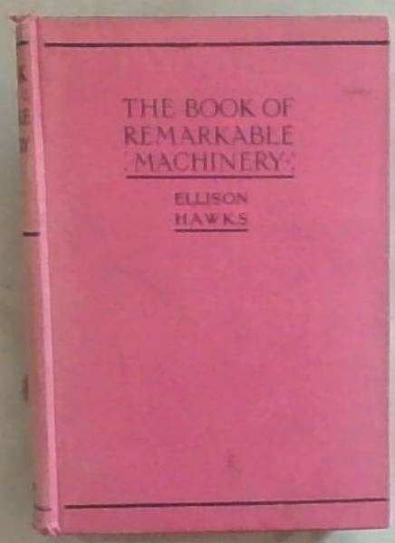 The Book of Remarkeable Machinery