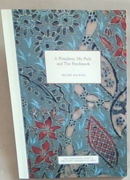 A President, My Path and The Patchwork; The captivating story of the iconic presidential shirt