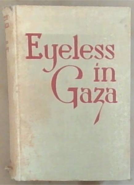 Eyeless in Gaza