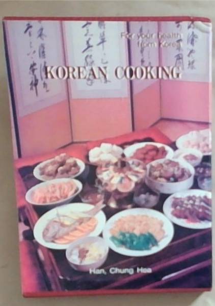 Korean Cooking [for your health from Korea]