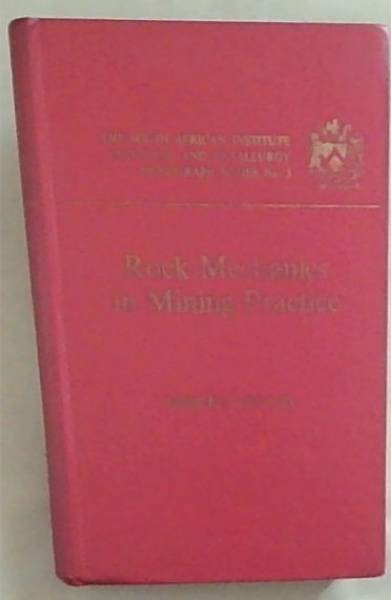 Rock Mechanics in Mining Practice