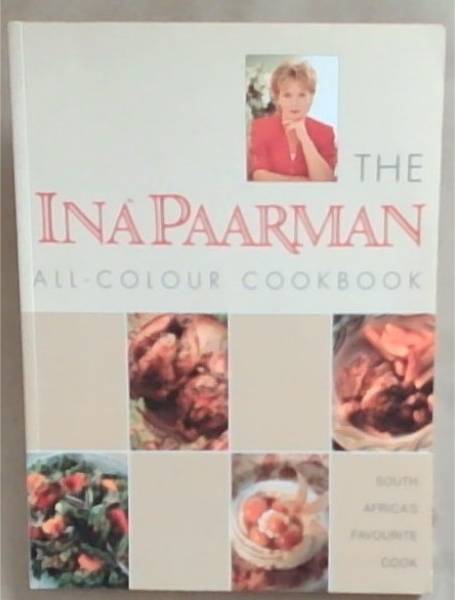 The Ina Paarman All-Colour Cookbook