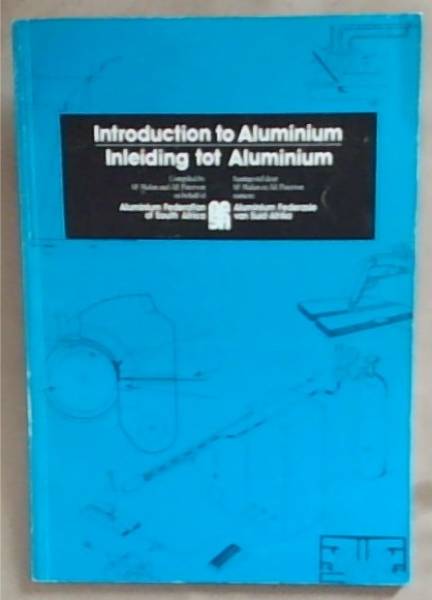 Introduction to Alluminium/ Inleiding tot Aluminium
