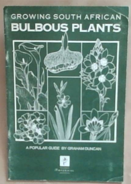 Growing South African Bulbous Plants