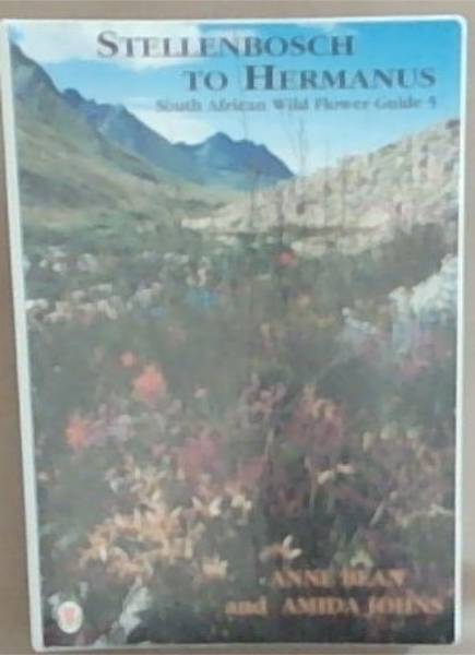 South African Wild Flower Guide: Stellenbosch to Hermanus No. 5