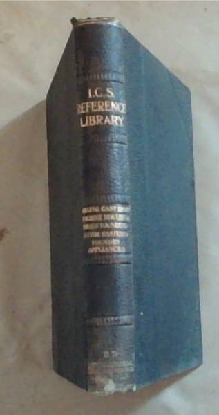 I.C.S. Reference Library : mixing cast iron / machine moulding / foundry appliances / malleable casting / motor-engine castings / brass founding