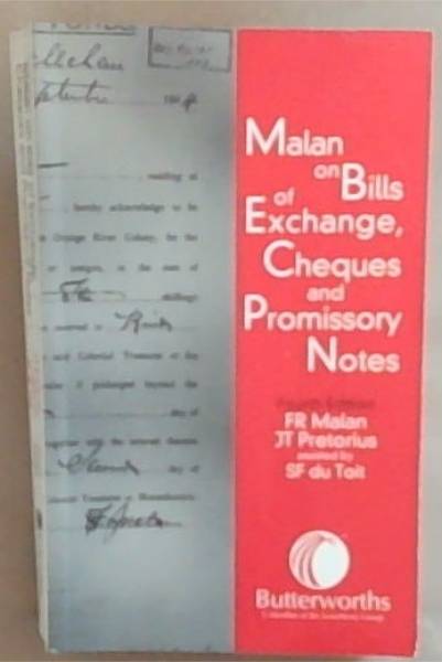Malan on Bills of Exchange, Cheques and Promissory Notes in South African Law