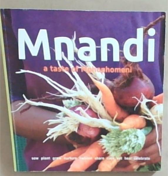 Mnandi : A Taste of Mphophomeni
