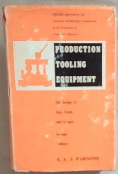 Production Tooling Equipment