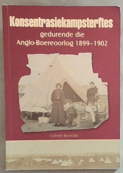 Konsentrasiekampsterftes Gedurende Die Anglo-Boereoorlog 1899-1902